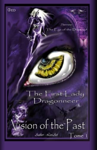 Vision of the Past The First Lady Dragonneer