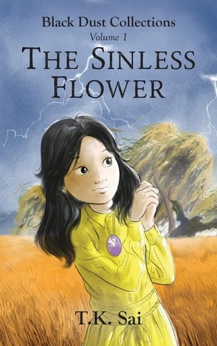The Sinless Flower Black Dust Collections Volume 1