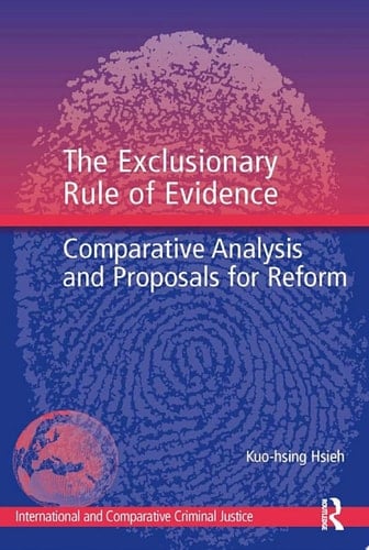 The Exclusionary Rule of Evidence