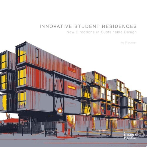Innovative Student Residences New Directions in Sustainable Design