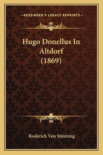 Hugo Donellus In Altdorf (1869)