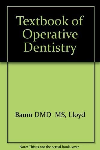 Textbook of Operative Dentistry