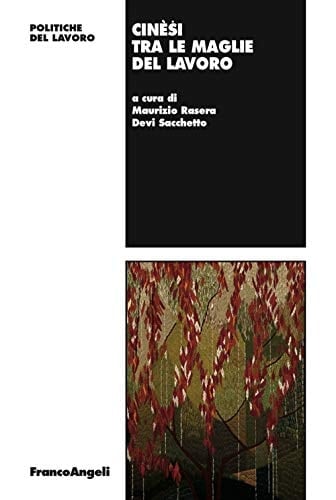 Cinèṡi tra le maglie del lavoro