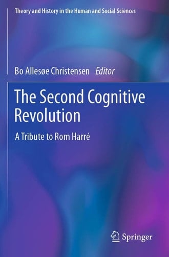 The Second Cognitive Revolution A Tribute to Rom Harré
