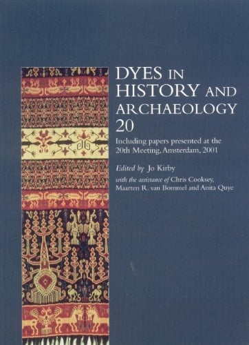 Dyes in History and Archaeology Vol. 20