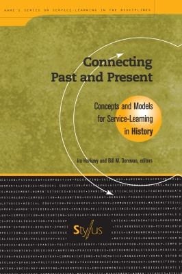 Connecting Past and Present Concepts and Models for Service-Learning in History