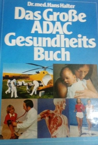 Das grosse ADAC-Gesundheitsbuch