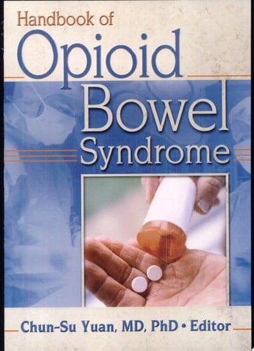 Handbook of Opioid Bowel Syndrome