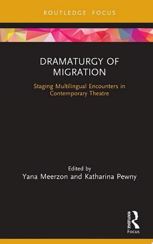 Dramaturgy of Migration