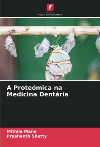 A Proteómica na Medicina Dentária (Portuguese Edition)