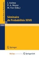 Seminaire de Probabilites XXVII