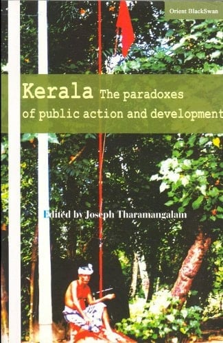 Kerala, the Paradoxes of Public Action and Development