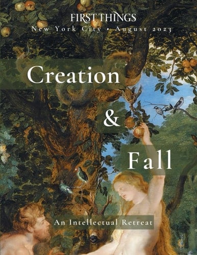 Creation and Fall: August 2023 Intellectual Retreat
