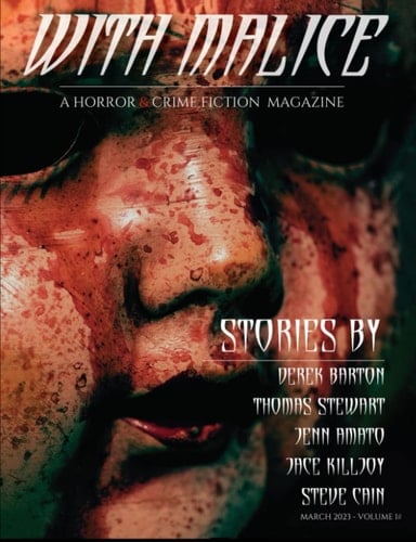With Malice: Horror & Crime Fiction Literary Journal