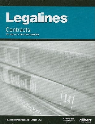 Legalines: Contracts For Use with the Ayres Casebook