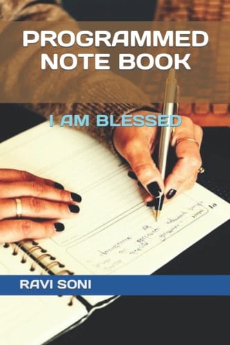 PROGRAMMED NOTE BOOK: I AM BLESSED