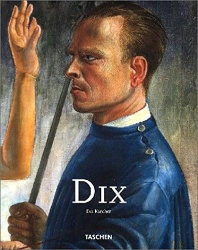 Otto Dix 1891 - 1969 ; "entweder ich werde berühmt - oder berüchtigt"