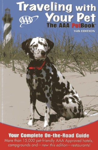 Traveling with Your Pet The AAA PetBook