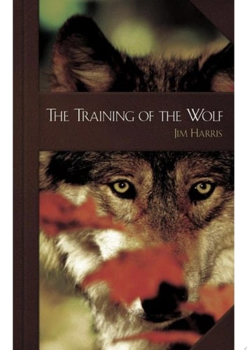 The Training of the Wolf