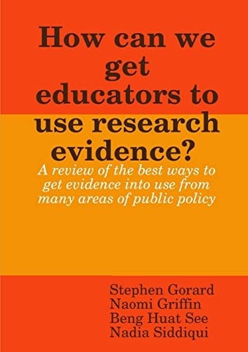 How Can We Get Educators to Use Research Evidence?