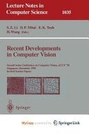 Recent Developments in Computer Vision Second Asian Conference on Computer Vision, ACCV `95, Singapore, December 5-8, 1995. Invited Session Papers