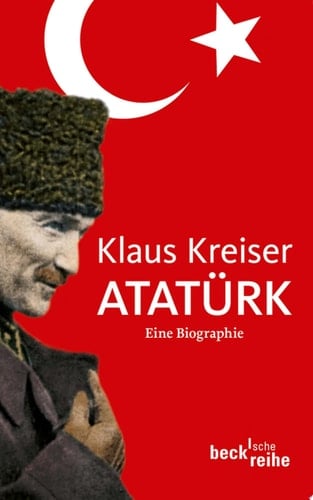 Atatürk Eine Biographie