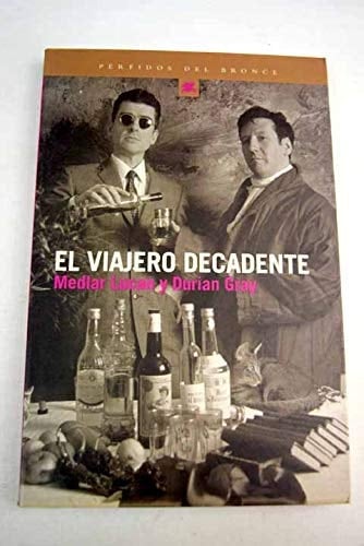El Viajero Decadente