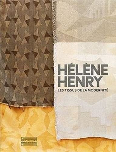 Hélène Henry les tissus de la modernité