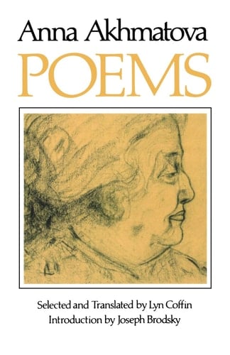Anna Akhmatova: Poems (English and Russian Edition)
