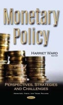 Monetary Policy Perspectives, Strategies and Challenges
