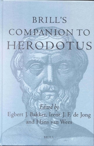 Brill's Companion to Herodotus (Brill's Companions to Classical Studies)