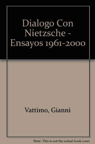 Dialogo Con Nietzsche - Ensayos 1961-2000 (Spanish Edition)