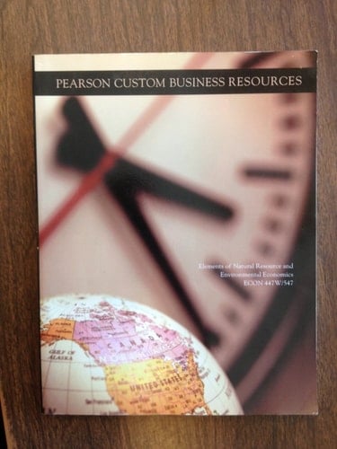 Elements of Natural Resource and Environmental Economics ECON 447W/547 - Old Dominion University