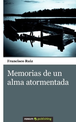 Memorias de Un Alma Atormentada