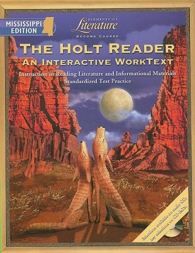 Elements of Literature Holt Reader: Interactive Worktext - Mississippi Edition