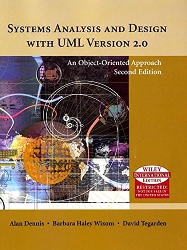 Systems Analysis and Design with UML Version 2.0 An Object-oriented Approach