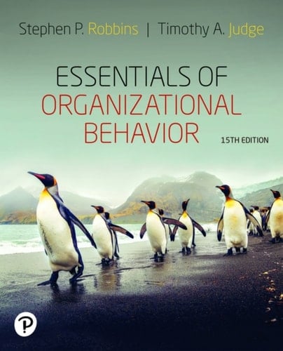 Essentials of Organizational Behavior (Pearson+)