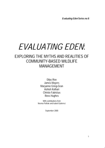 Evaluating Eden Exploring the Myths and Realities of Community-based Wildlife Management : Series Overview