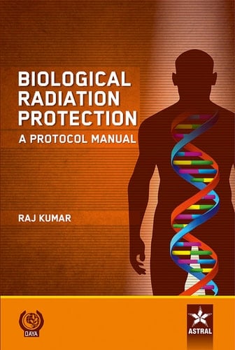Biological Radiation Protection: A Protocol Manual