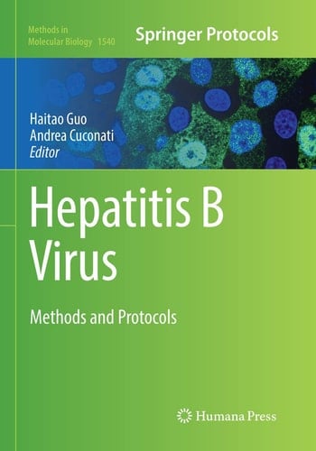 Hepatitis B Virus Methods and Protocols