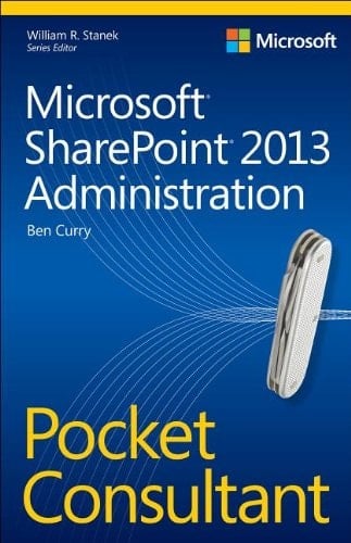 Microsoft Sharepoint 2013 Administration Pocket Consultant