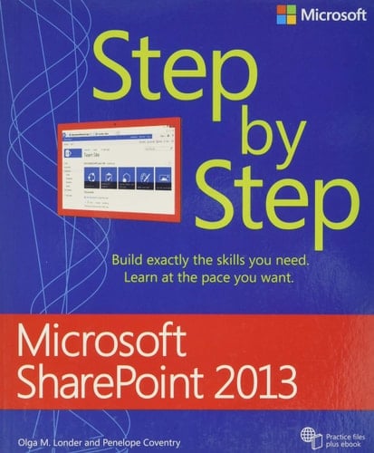 Microsoft SharePoint 2013 Step by Step