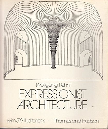 Expressionist Architecture
