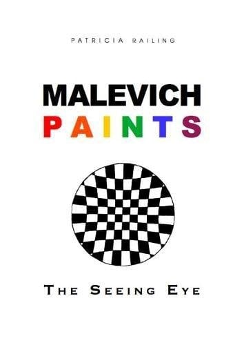 Malevich Paints, 1911-1920 The Seeing Eye