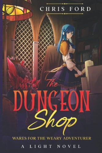 The Dungeon Shop: Wares for the Weary Adventurer