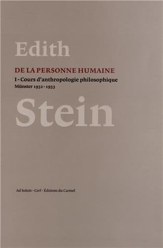 De la personne humaine Münster, 1932-1933. Cours d'anthropologie philosophique