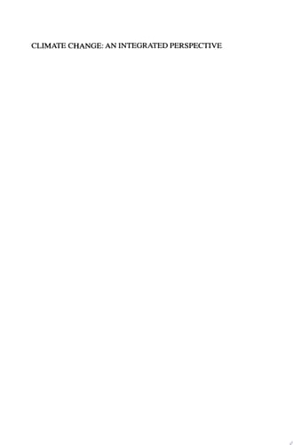 Climate Change: An Integrated Perspective