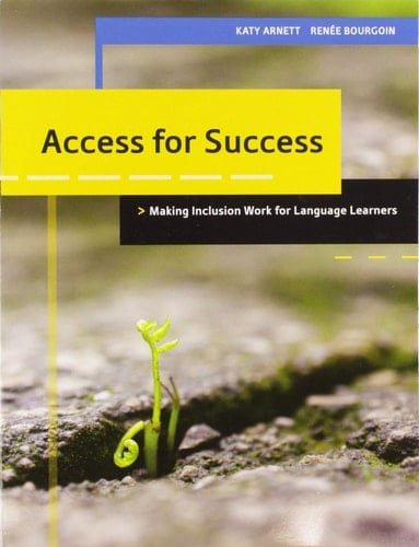 Access for Success Making Inclusion Work for Language Learners