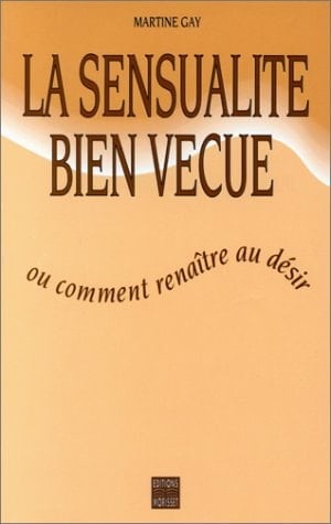 La sensualité bien vécue