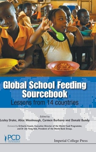 Global School Feeding Sourcebook Lessons from 14 Countries